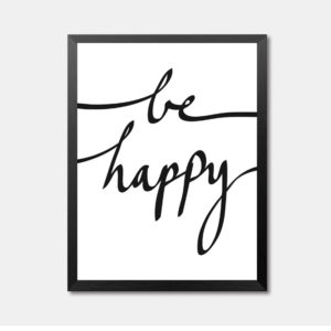 Be Happy Quote Wall Art