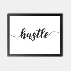 Hustle Framed Wall Art